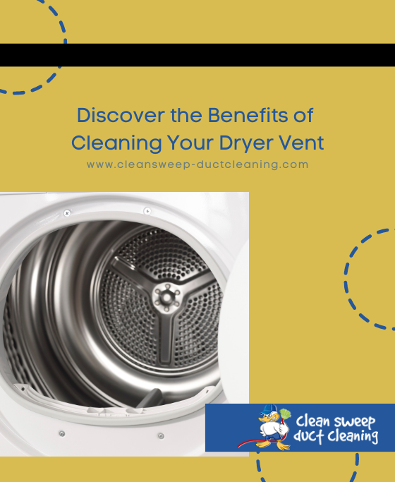 Discover the Benefits of Cleaning Your Dryer Vent