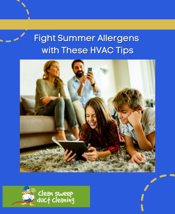 Fight Summer Allergens with These HVAC Tips