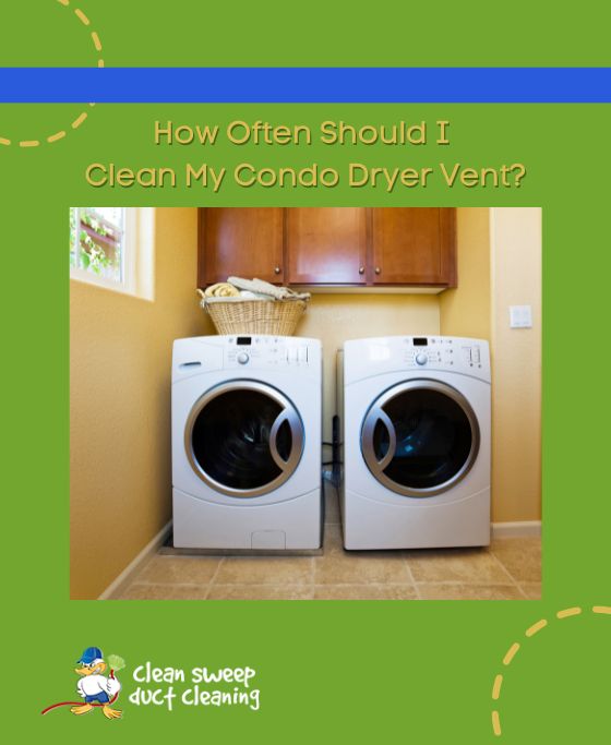 How Often Should I Clean My Condo Dryer Vent