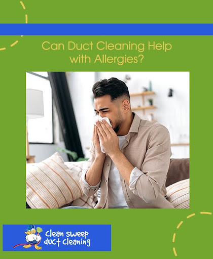 duct cleaning can help with allergies